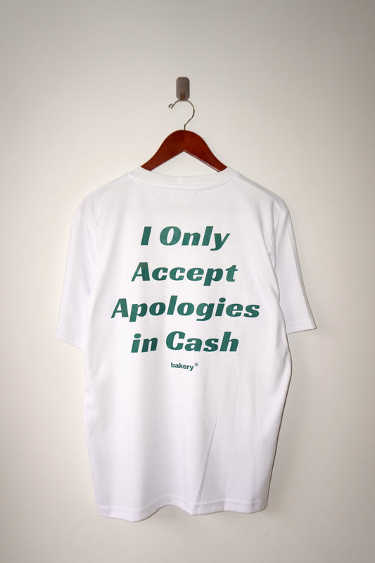 Apologies in Cash T-shirt